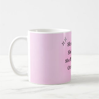 Sie ist Beauty-Kaffee-Tasse, Frauen Power, Mädchen Kaffeetasse