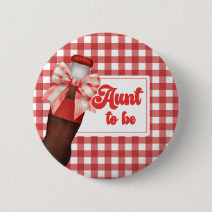Sie ist bereit, Baby Shower Tante zu werden Knopf Button