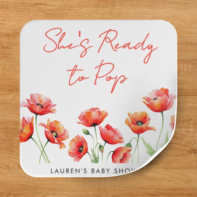 Sie ist bereit zum Pop Poppy Blume Spring Baby Dus Quadratischer Aufkleber (She's Ready To Pop Poppy Flower Spring Baby Shower Square Sticker
)
