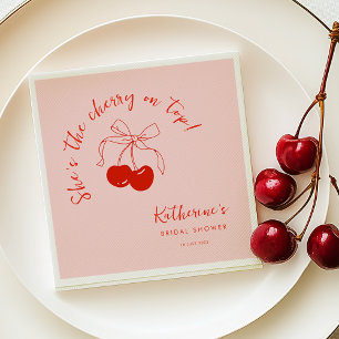Sie ist die Kirsche auf dem Hochzeitsbrause-Napkin Serviette