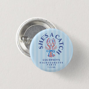 Sie ist ein Fang Sommer-Küsten-Junggesellinnen-Abs Button