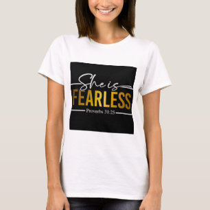 Sie ist ein furchtloses Shirt