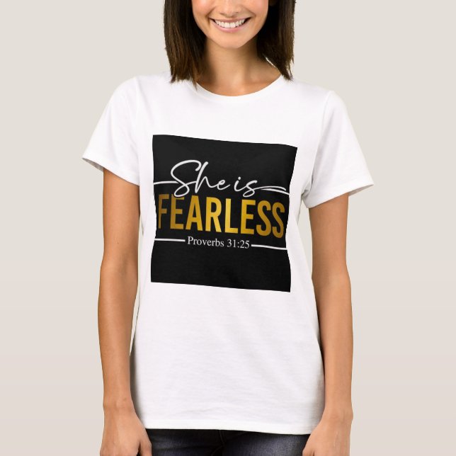 Sie ist ein furchtloses Shirt (Vorderseite)