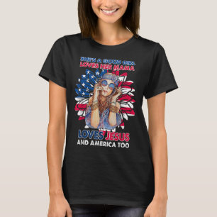 Sie ist ein gutes Mädchen Lieben ihre Mama Lieben  T-Shirt