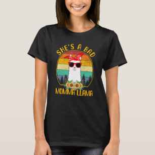 Sie ist eine Bad Momma Llama Llama Mama T-Shirt