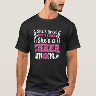 Sie ist eine Cheer-Mom Cheerleading-Mutter eines C T-Shirt