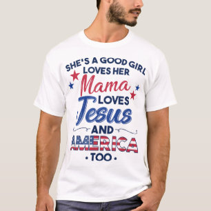 Sie ist eine gute Girl-Liebe Ihre Mama-Lieben Jesu T-Shirt