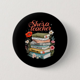 Sie Ist Eine Lehrerin Bücher Florales Lehrerleben Button