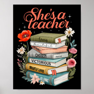Sie Ist Eine Lehrerin Bücher Florales Lehrerleben  Poster