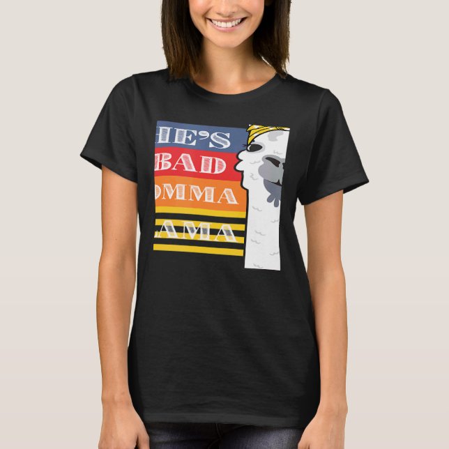 Sie ist eine schlechte Momma Lama für Frauen Tier  T-Shirt (Vorderseite)