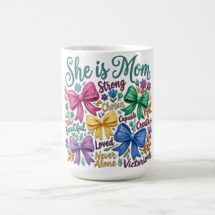 Sie ist eine schöne Mutter Kaffeetasse