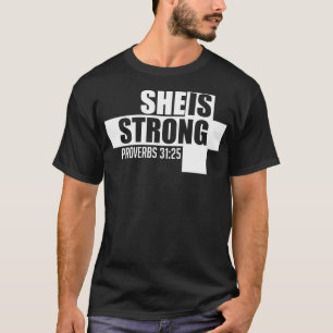 Sie ist eine starke Sprichwörterin 3125 Bibel Vers T-Shirt