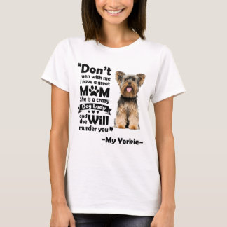 Sie ist eine verrückte Hundedame, Yorkie Lover T-Shirt