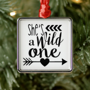 *SIE IST EINE WILD ONE* FUN JEDERZEIT ORNAMENT AUS METALL