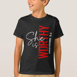 Sie ist eine würdige Bibelverse religiöse Christli T-Shirt