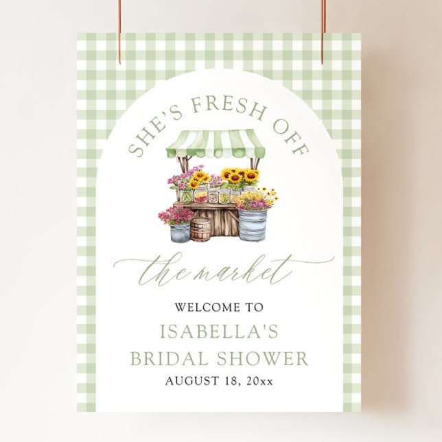 Sie ist frisch vom Markt Brautparty Willkommen Poster (Green She's Fresh Off the Market Bridal Shower Welcome Sign)