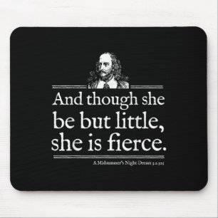 Sie ist heftig Shakespeare Zitat T-Shirt Theaterst Mousepad