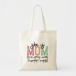 Sie ist Mama: Loved, Strong, Worthy, Importy, Beau Tragetasche