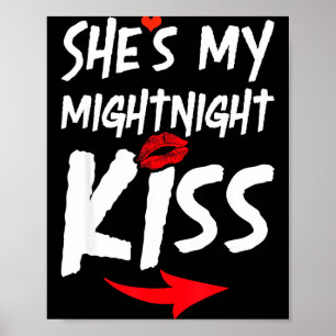 Sie ist mein Mitternachtskuss Frohes Neues Jahr pa Poster