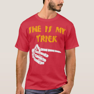 Sie ist mein Trick. Er ist meine Leckerei Niedlich T-Shirt