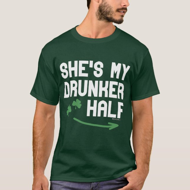 Sie ist meine betrunkenere Hälfte T-Shirt (Vorderseite)