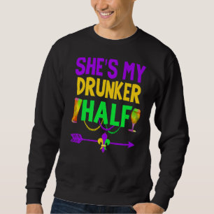 Sie ist meine Betrunkeneren halb Paare, die die Ma Sweatshirt