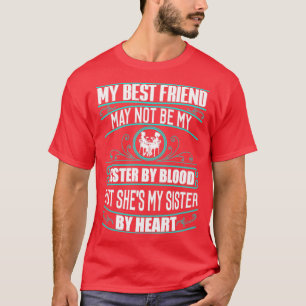 Sie ist meine Schwester Herzblut T-Shirt