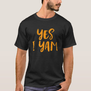 Sie ist meine süße Kartoffel Ja, ich bin Yam T-Shirt