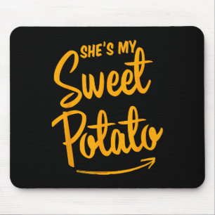 Sie ist meine süße Potato I Yam Matching Couple Da Mousepad