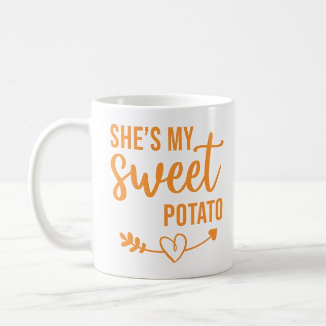 Sie ist meine Süßkartoffel Kaffeetasse (Links)