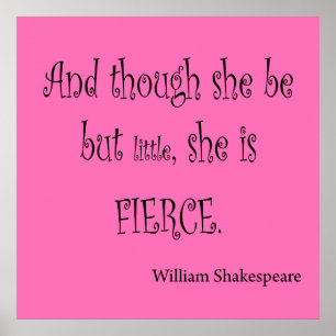 Sie ist nur wenig sie ist Fierce Shakespeare Zitat Poster
