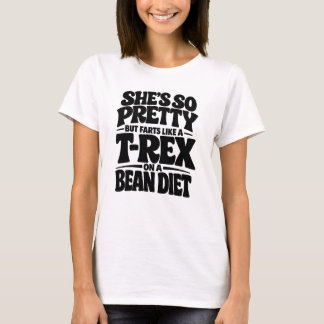 Sie ist so hübsch Lustiges T-Shirt