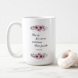 Sie ist viel Wertvoller als Juwelen Kaffeetasse