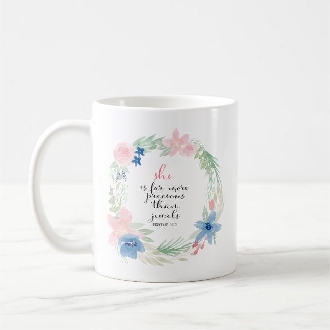 Sie ist viel wertvoller als Juwelen - Sprichwörter Kaffeetasse (Links)