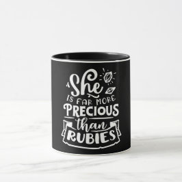 Sie ist viel Wertvoller als Rubien Tasse