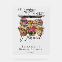 Sie ist vom Markt weg Blumen Elegante Script Willk Acrylschild