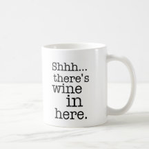 Sie ist Wein hier drin - Funny Mug.