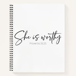 Sie ist würdig | Sprüche 31 Journal Notizbuch
