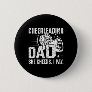 Sie jubelt, ich zahle - Cheer Dad Cheerleading Vat Button