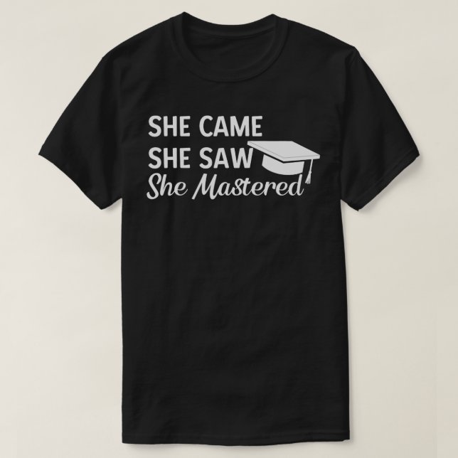 Sie kam, als sie sah, wie sie es beherrschte  T-Shirt (Design vorne)