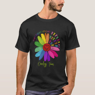 Sie kämpfen, ich kämpfe Onkologie-Team Onkologie-K T-Shirt