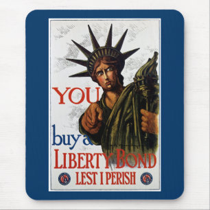 Sie kaufen eine Liberty-Anleihe Mousepad