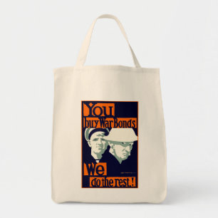 Sie kaufen Kriegsanleihen ~ Wir machen die Erholun Tragetasche