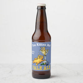 Sie Kitten mir Custom Cartoon Bierflaschenetikett