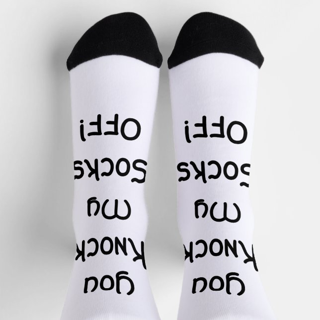 Sie klopfen meine Socken ab - Socken (Oben)