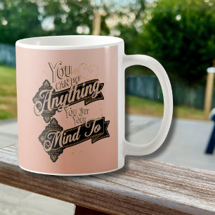 Sie können alles Zitat Terracotta Rosa tun Kaffeetasse