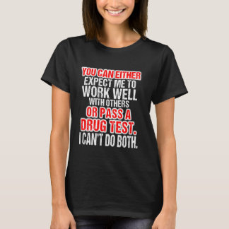 Sie können beide erwarten, dass ich gut mit andere T-Shirt