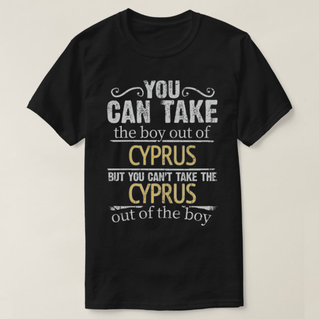 Sie können den Jungen aus Zypern nehmen, aber Sie  T-Shirt (Design vorne)