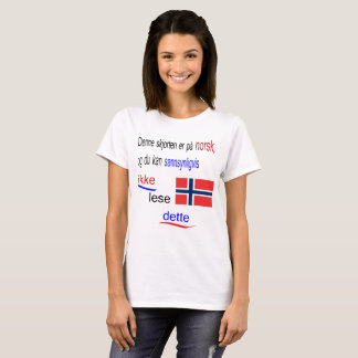 Sie können diesen T - Shirt vermutlich nicht lesen