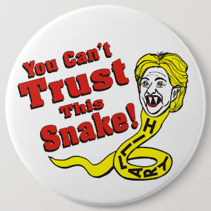 Sie können dieser Schlange Hillary nicht vertraue Button